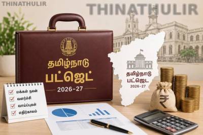 தேர்தல் வாக்குறுதிகள் இடம் பெறுமா? இறுதிக்கட்டத்தை எட்டியுள்ள தமிழக பட்ஜெட் பணிகள்